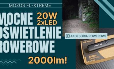 Mocna Lampka Rowerowa – MOZOS FL-XTREME 20W 2000lm!